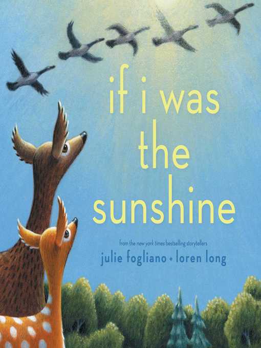 Title details for If I Was the Sunshine by Julie Fogliano - Wait list